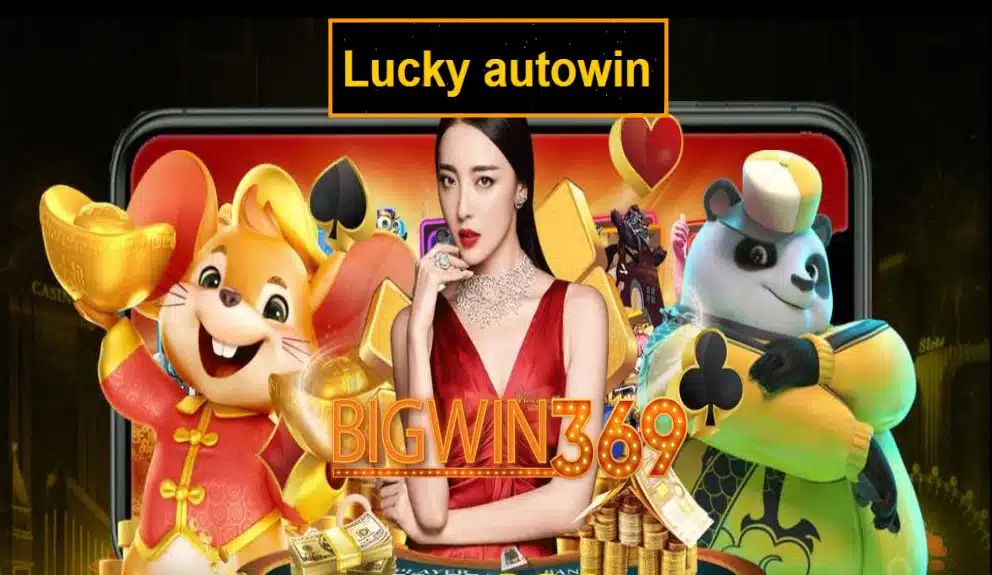 Lucky autowin เกมส์ทำเงิน