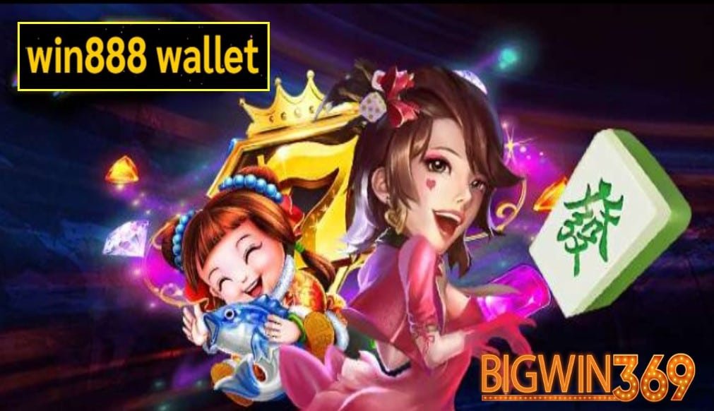 Win888 wallet เครดิตฟรี