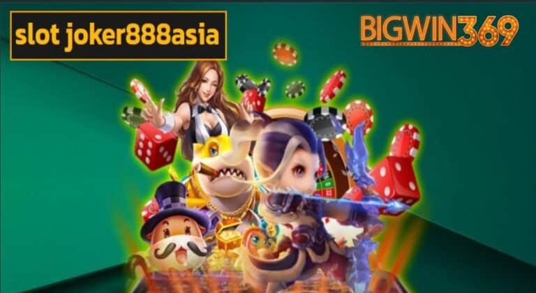 slot joker888asia ฟรีเครดิต