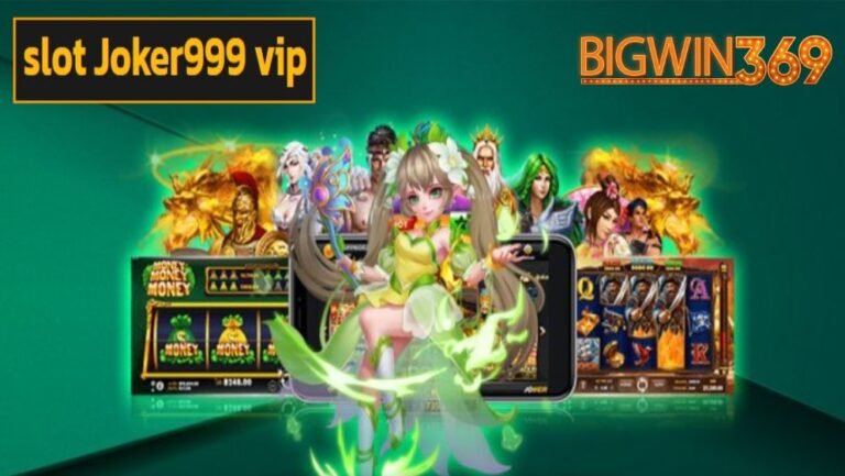 slot Joker999 vip เว็บตรง