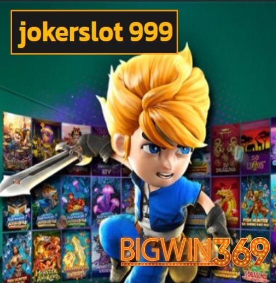 jokerslot 999 สมัคร