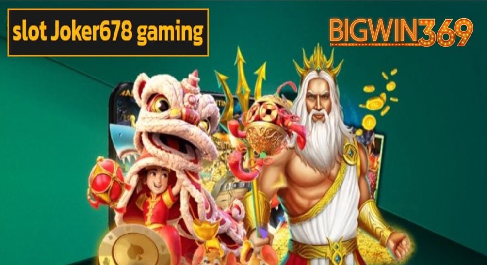 slot Joker678 gaming เข้าสู่ระบบ