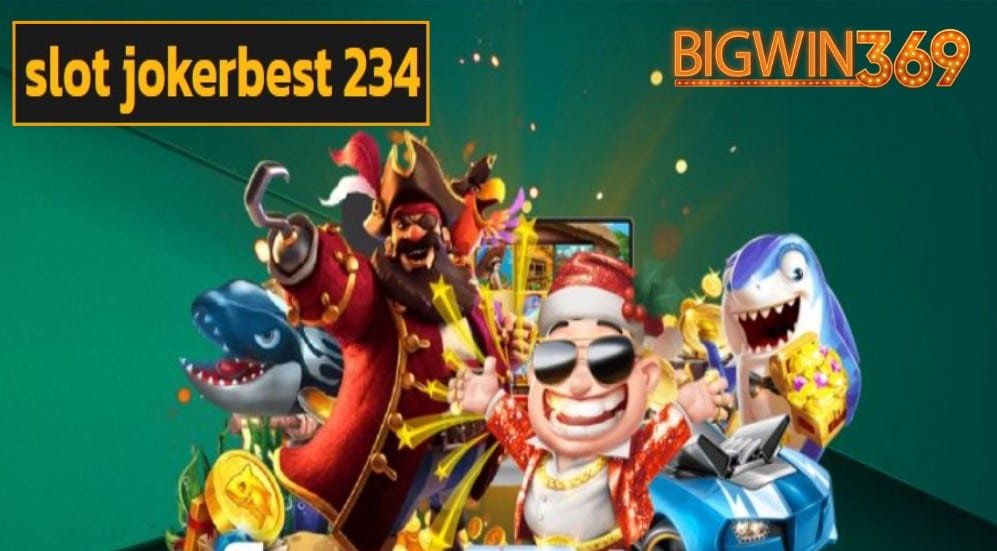 slot jokerbest 234 เว็บตรง