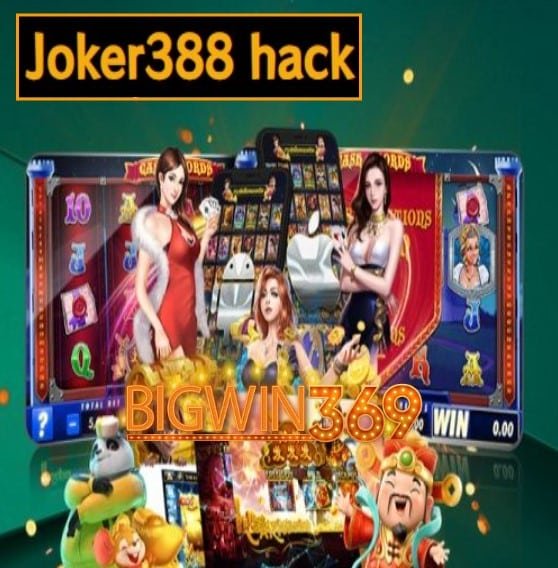 Joker388 hack สมัคร