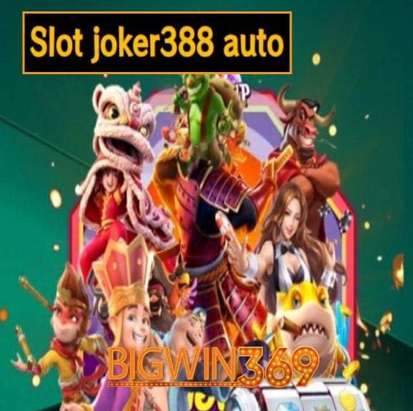 Slot joker388 auto สมัคร