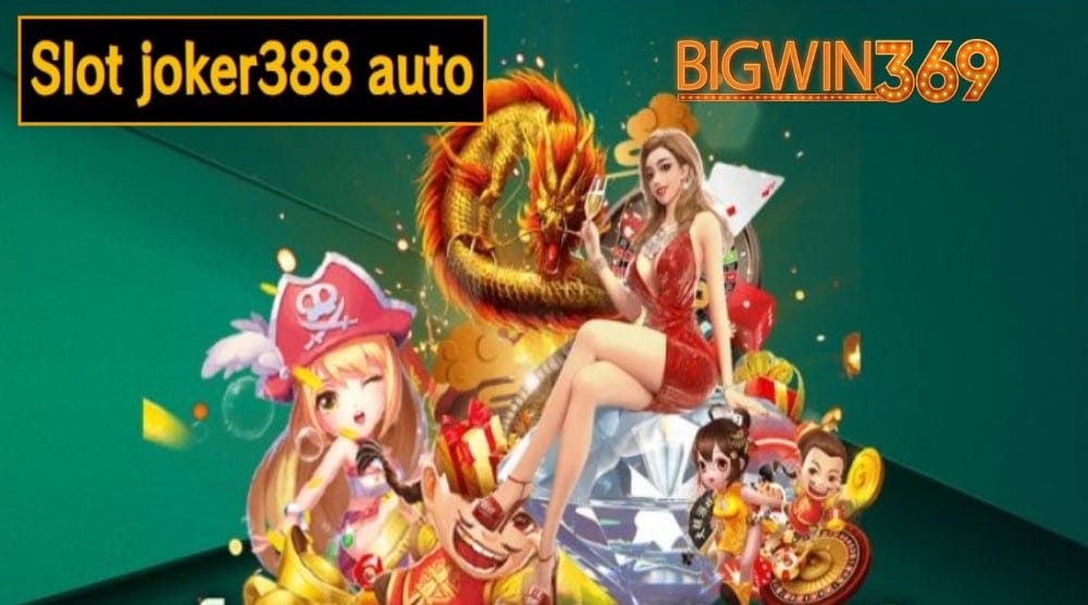 Slot joker388 auto เข้าสู่ระบบ