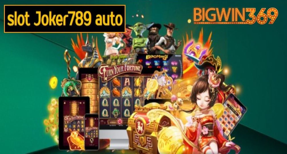 slot Joker789 auto ฟรีเครดิต